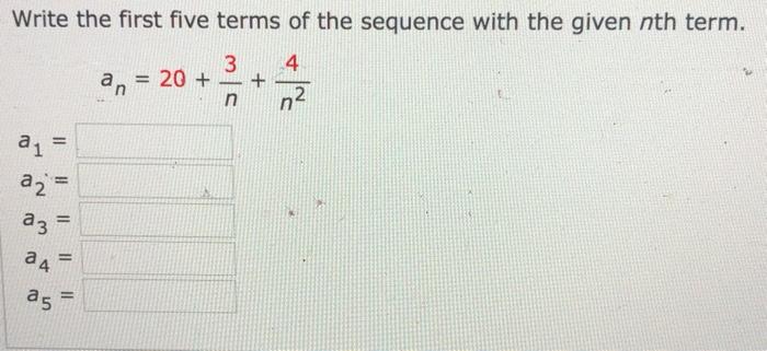 Solved Write the first five terms of the sequence with the | Chegg.com