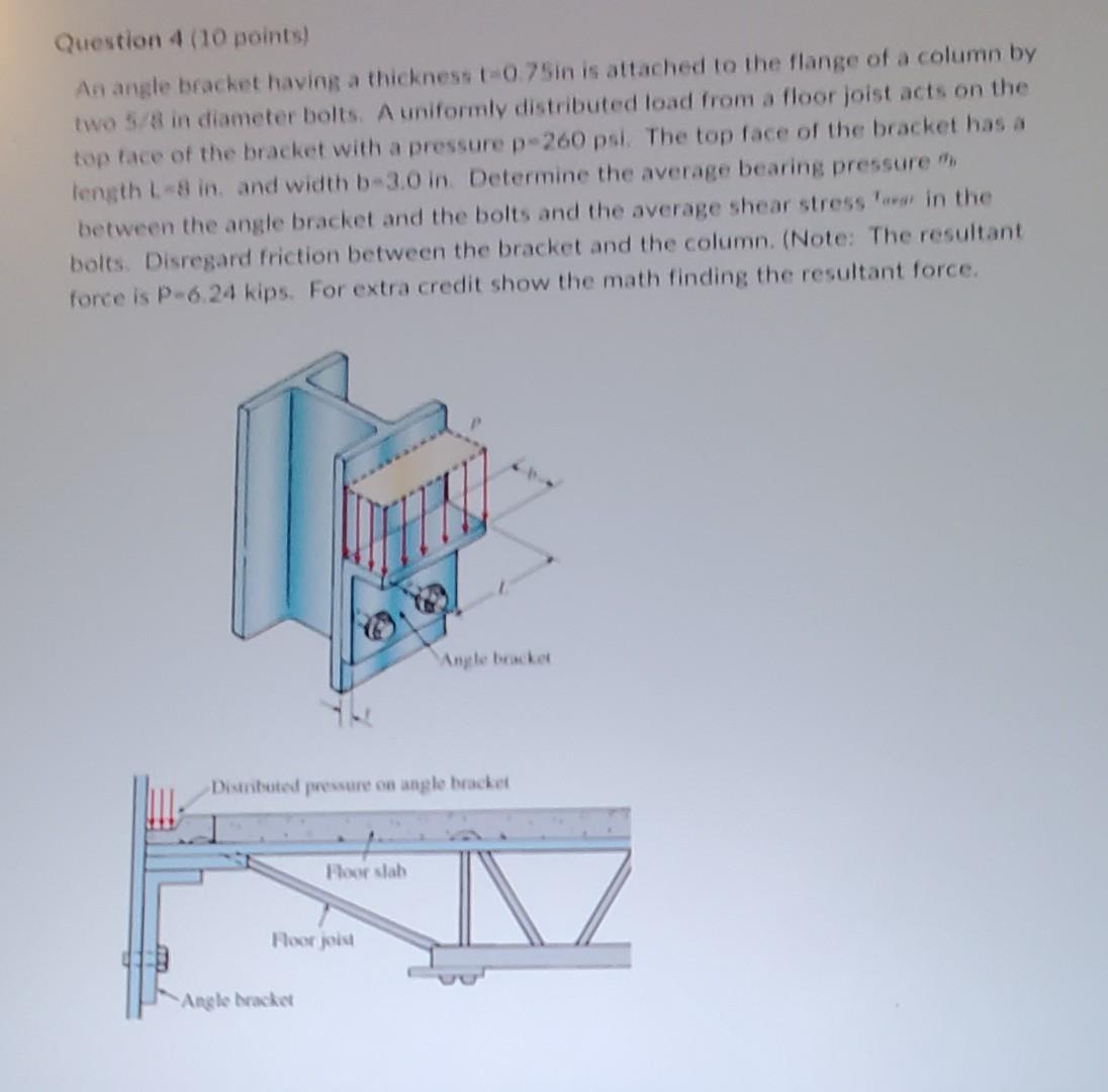 Solved Question 4 (10 points) An angle bracket having a | Chegg.com