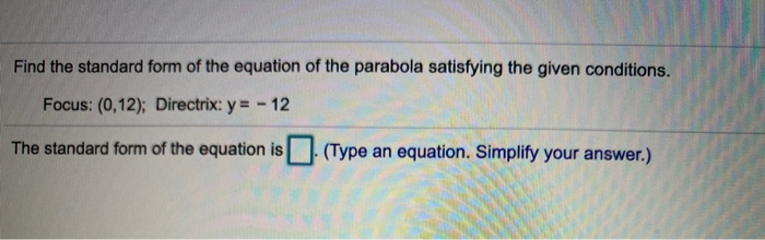 Solved Find the standard form of the equation of the | Chegg.com