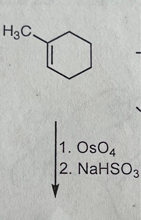 Solved 1. OsO4 2. NaHSO3 | Chegg.com