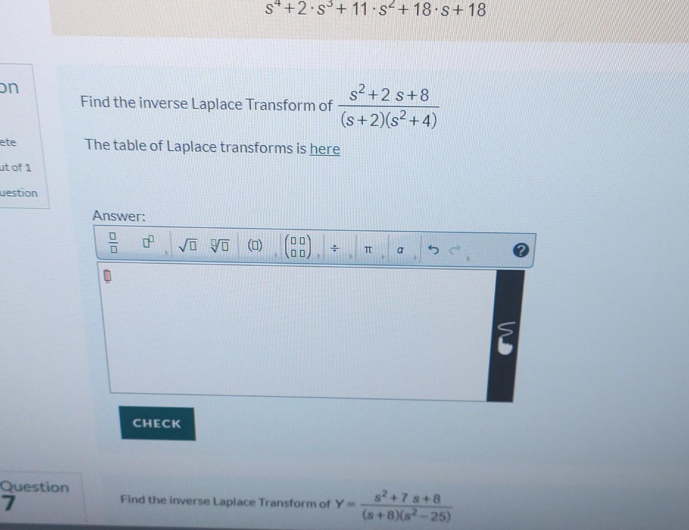 s4+2⋅s3+11⋅s2+18⋅s+18 Find the inverse Laplace | Chegg.com