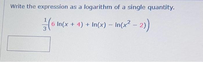 Solved Write the expression as a logarithm of a single | Chegg.com