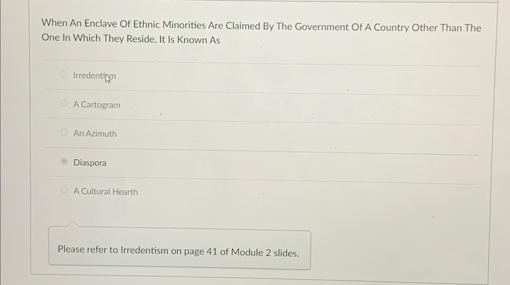 Solved When An Enclave Of Ethnic Minorities Are Claimed By | Chegg.com