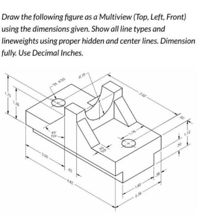 Solved put all views on the same sheet of graph paper** must | Chegg.com
