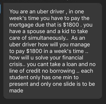 Solved You are an uber driver, in one week's time you have | Chegg.com