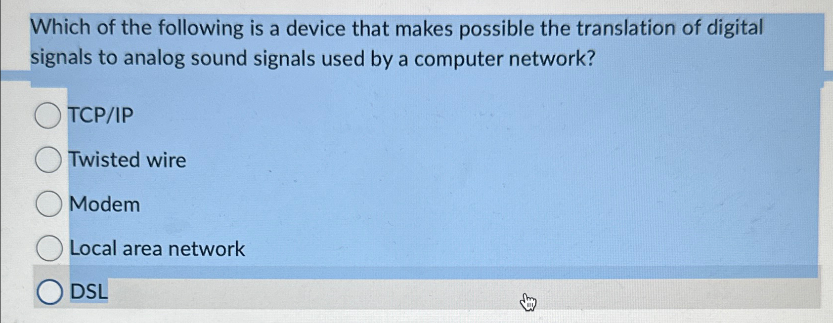 Solved Which of the following is a device that makes | Chegg.com
