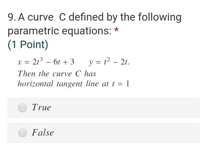 Solved 9. A curve C defined by the following parametric | Chegg.com
