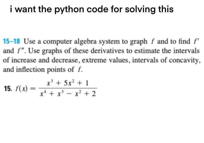 Solved i want the python code for solving this 15-18 Use a | Chegg.com