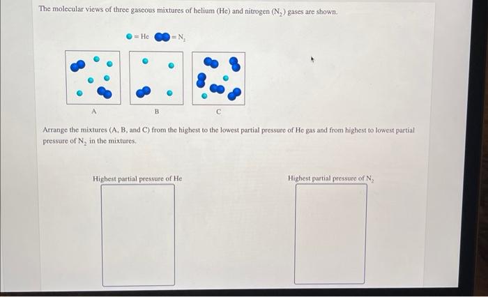 Solved The Molecular Views Of Three Gaseous Mixtures Of