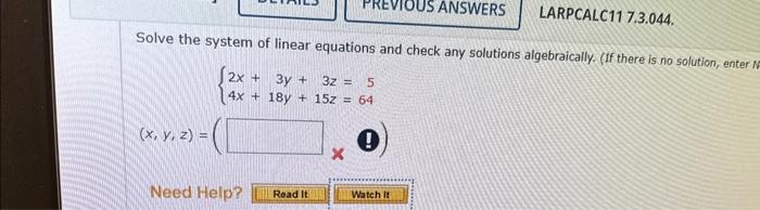 Solve the system of linear equations and check any | Chegg.com