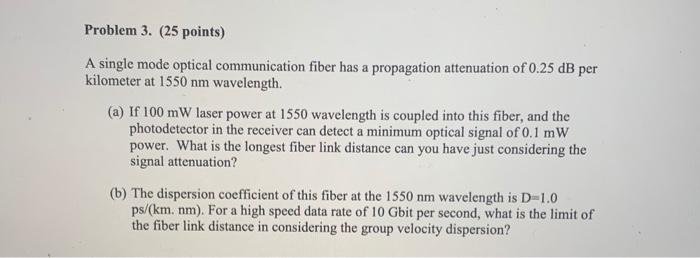 Solved Problem 3. (25 points) A single mode optical | Chegg.com