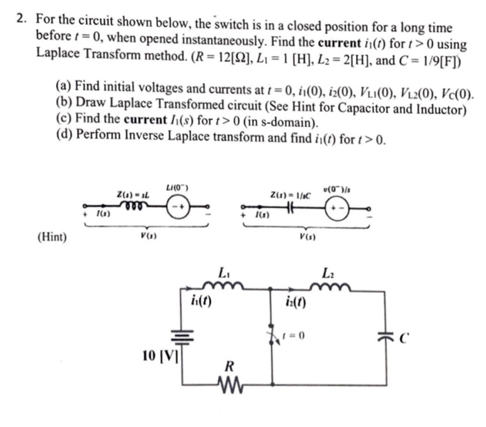 Solved 2. For the circuit shown below, the switch is in a | Chegg.com