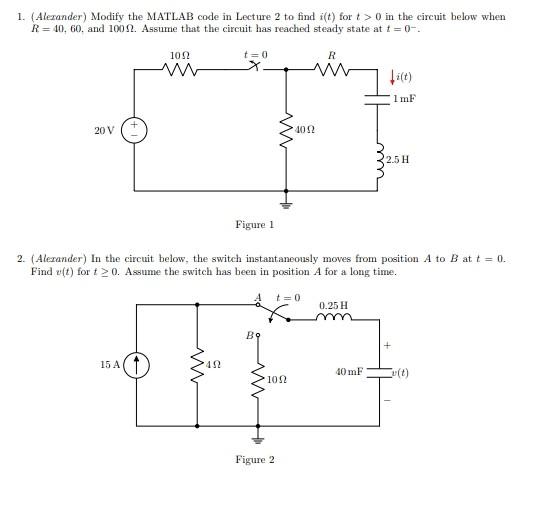 Solved 1. Alexander) Modify The MATLAB Code In Lecture 2 To | Chegg.com