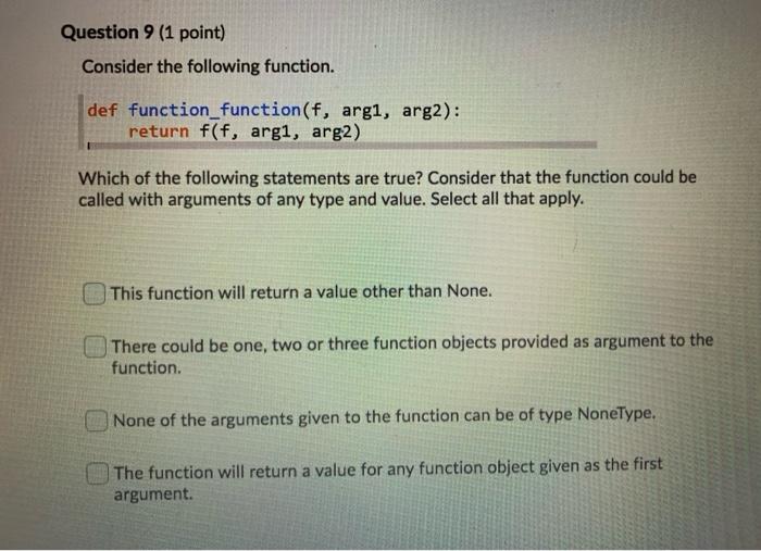 Solved Question 9 (1 point) Consider the following function. | Chegg.com