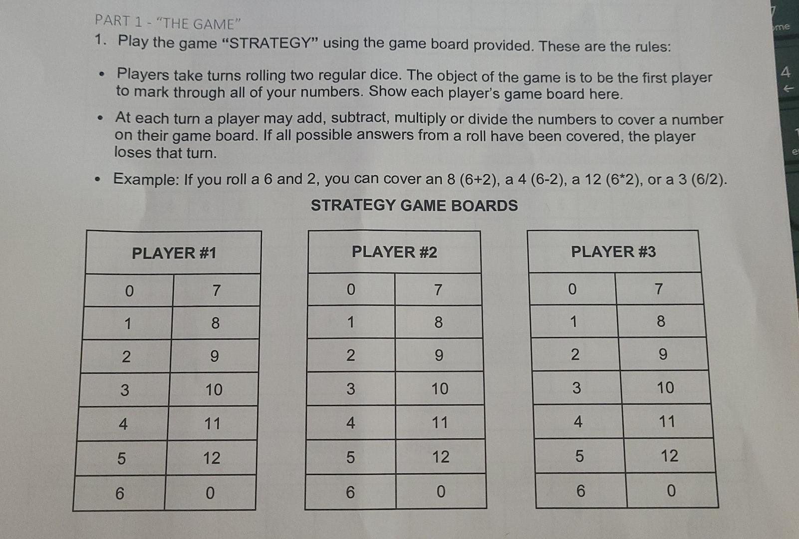 Solved 7 PART 1 "THE GAME" 1. Play the game "STRATEGY"