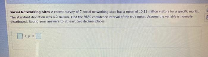 Solved 0 Social Networking Sites A recent survey of 7 social | Chegg.com