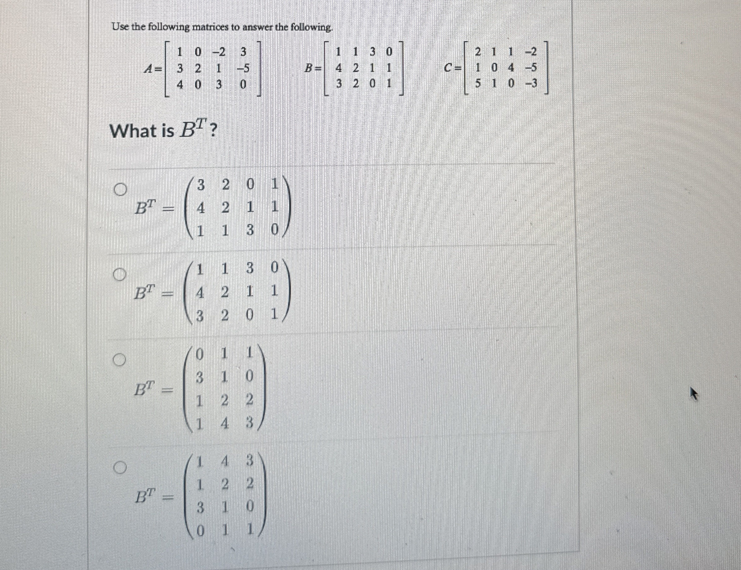 Solved Use the following matrices to answer the | Chegg.com