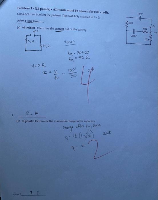 Solved Problem 3 - [15 points] - All work must be shown for | Chegg.com