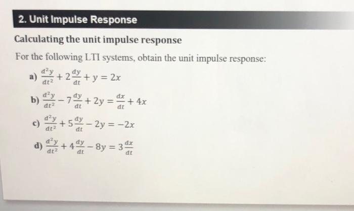 Solved Calculating The Unit Impulse Response For The