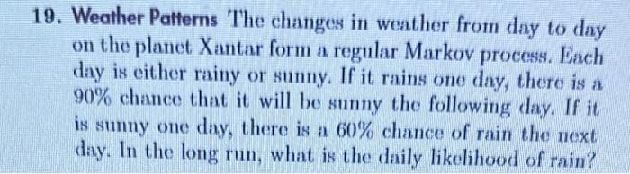 Solved 19. Weather Patterns The changes in weather from day | Chegg.com
