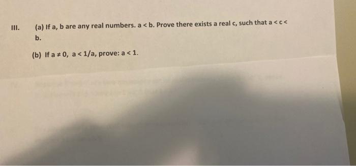 Solved III. (a) If A, B Are Any Real Numbers. A