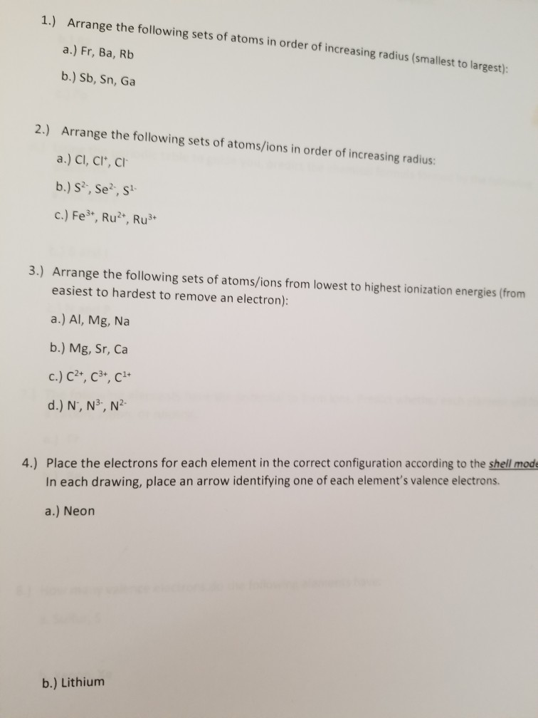 solved-1-arrange-the-following-sets-of-atoms-in-order-of-chegg