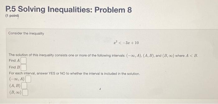 Solved P.5 Solving Inequalities: Problem 8 (1 Point) | Chegg.com