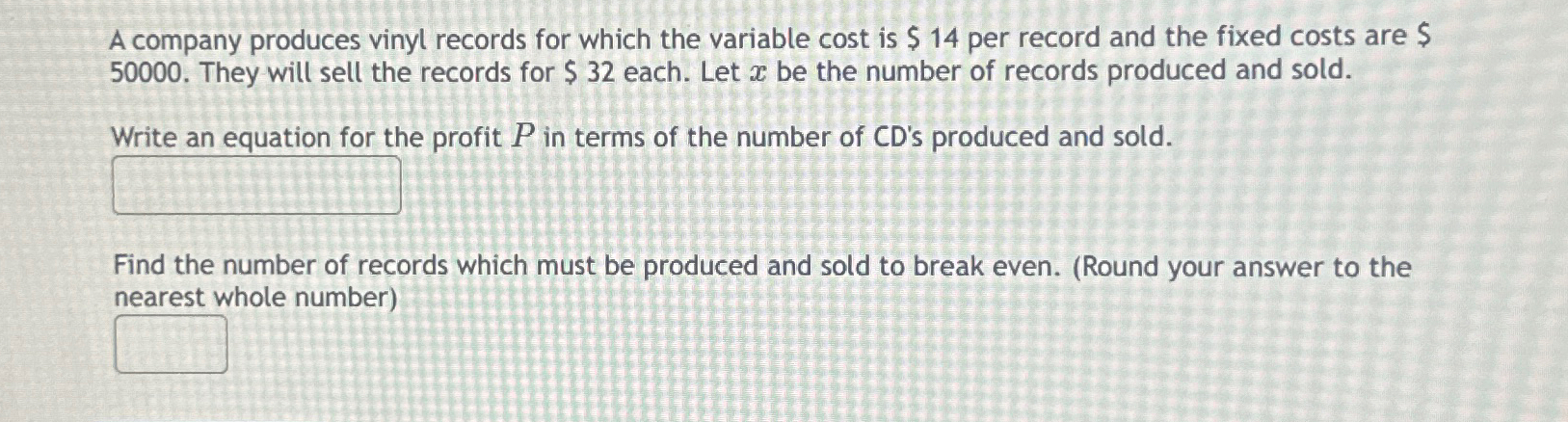 Solved A Company Produces Vinyl Records For Which The | Chegg.com