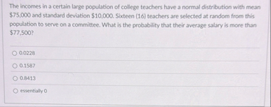 Solved The incomes in a certain large population of college | Chegg.com