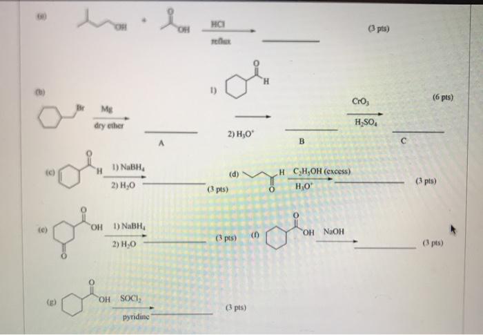 Solved Oh Hci 3 Pts Tex C Cros 6 Pts Mg Dry Ether H2so4 0055