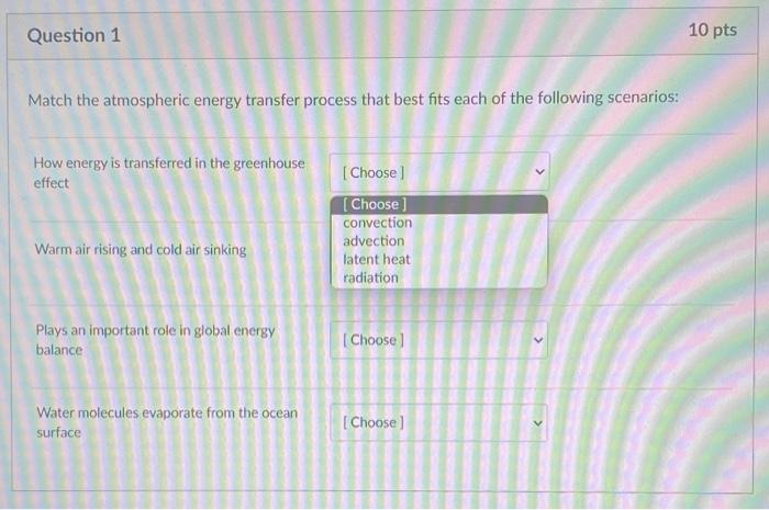 Solved Match the atmospheric energy transfer process that | Chegg.com