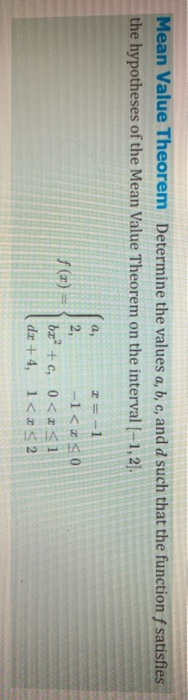 Solved Mean Value Theorem Determine The Values A, B, C, And | Chegg.com