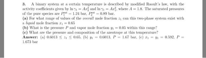 Solved 3. A binary system at a certain temperature is | Chegg.com