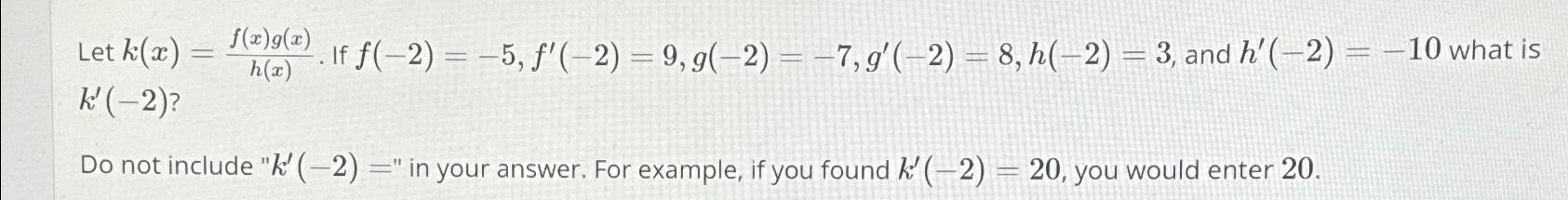 Solved Let K(x)=f(x)g(x)h(x). ﻿If | Chegg.com