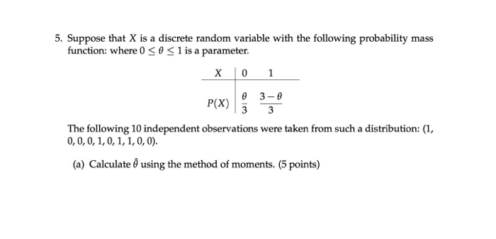 Solved 5. Suppose that X is a discrete random variable with | Chegg.com