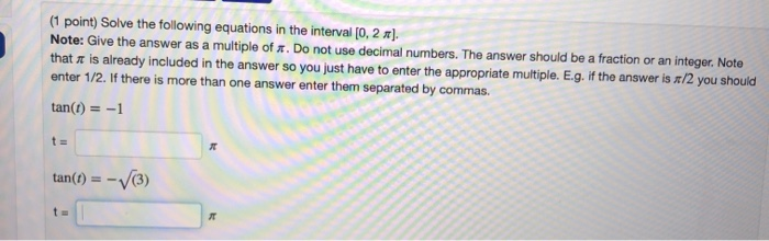 Solved (1 point) Solve the following equations in the | Chegg.com