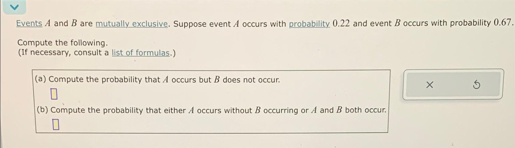 Solved Events A And B ﻿are Mutually Exclusive. Suppose Event | Chegg.com