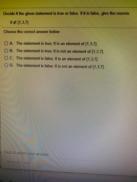 Solved Decide if the given statement is true or false. If it | Chegg.com