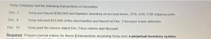 Solved Sony Company had the following transactions in | Chegg.com