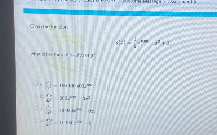 Solved Given the function what is the third derivative of g | Chegg.com