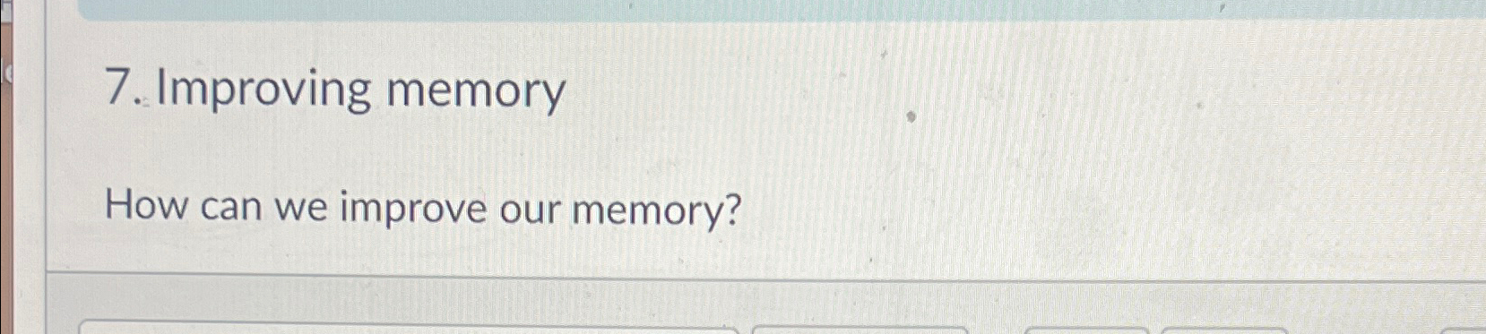 Solved Improving memoryHow can we improve our memory? | Chegg.com