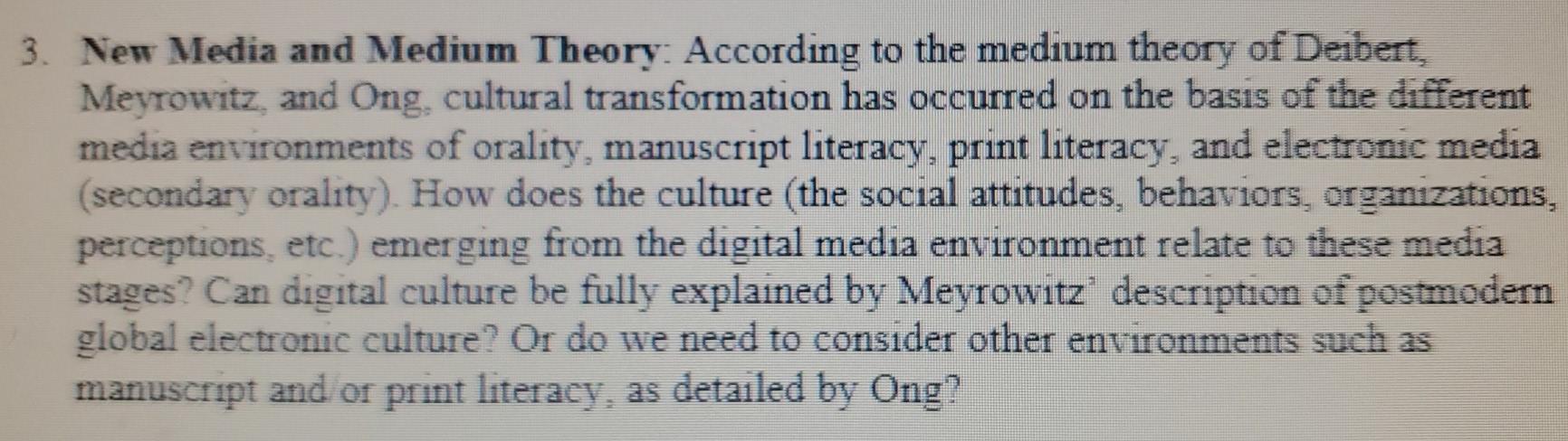 Solved 3. New Media and Medium Theory: According to the | Chegg.com