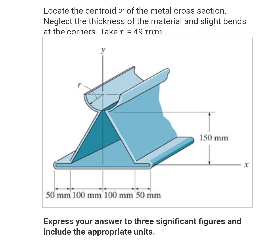 Solved Locate The Centroid A Of The Metal Cross Section Chegg Com