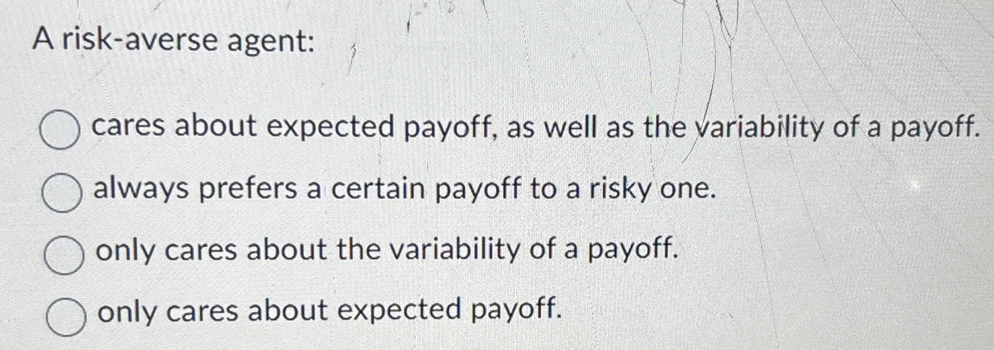 Solved A Risk-averse Agent:cares About Expected Payoff, As | Chegg.com