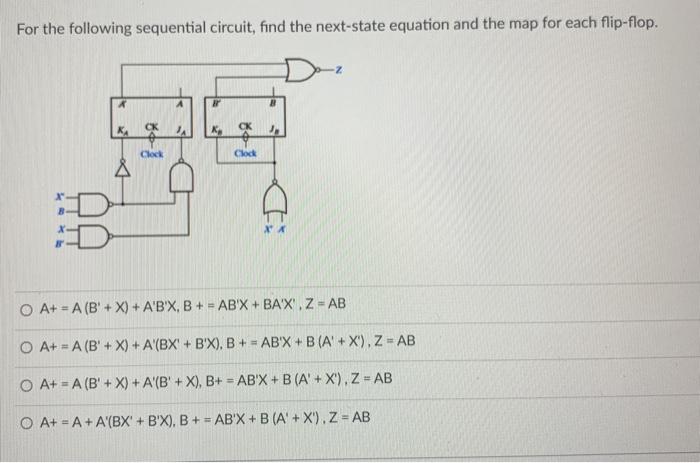 Solved For The Following Sequential Circuit, Find The | Chegg.com