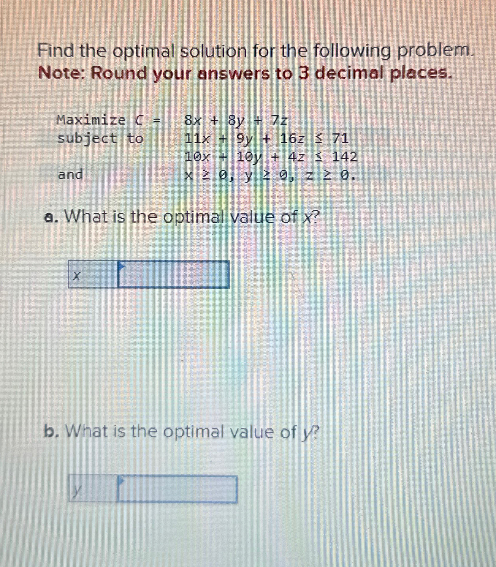 Solved Find the optimal solution for the following | Chegg.com