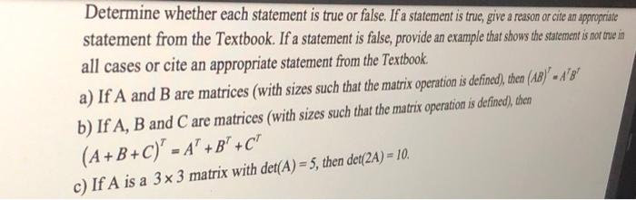 Solved Determine whether each statement is true or false. If | Chegg.com