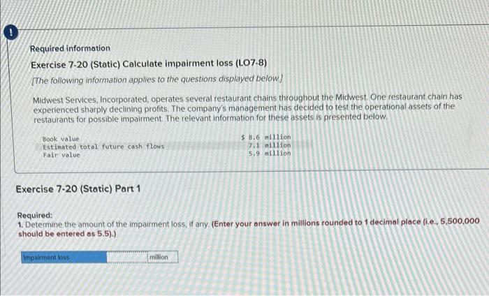 Solved Required information Exercise 7.20 (Static) Calculate | Chegg.com