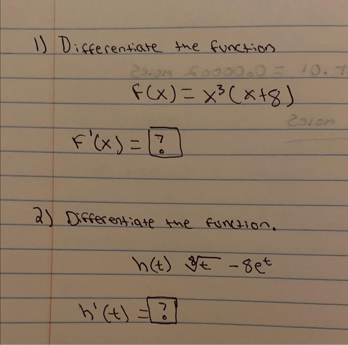 Solved 1) Differentiate the function f(x)=x3(x+8)f′(x)=7 2) | Chegg.com