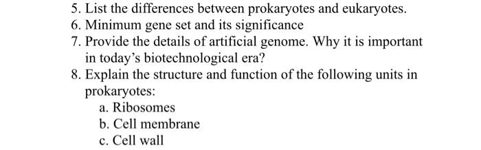 Solved 5. List the differences between prokaryotes and | Chegg.com